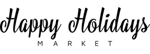 Happy Holidays Market 